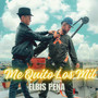 Me Quito los Mil (Explicit)