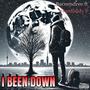 I BEEN DOWN (feat. Hardbody P) [Explicit]