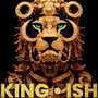 Kingish