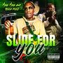 Slide For You (feat. Rush Dust) [Explicit]