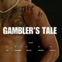 Gambler's Tale