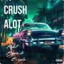 CRUSH ALOT (feat. E-pilz) [Explicit]