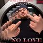 NO LOVE (Explicit)