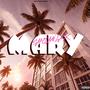Mary (feat. MiyaggyProd & WNU Music) [Explicit]