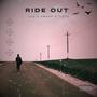 Ride Out (Explicit)