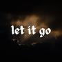 Let It Go (Explicit)