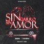 Sin Carro Sin Amor (Explicit)