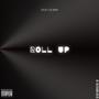 Roll Up (feat. BobbyP.) [Explicit]