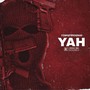 Yah (Explicit)