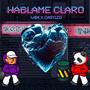 Háblame Claro (feat. Castizo)