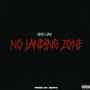 No Landing Zone (Explicit)