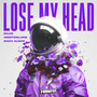 Lose My Head