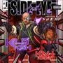 SIDE-EYE (feat. Kahreign & SUEDI) [Explicit]