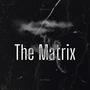 The Matrix (Explicit)