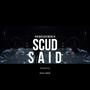 SCUD Said ! (Explicit)