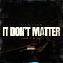 It Don't Matter (Explicit)