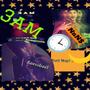 3am (feat. Nitrogennou$) [Explicit]