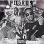 Feds Riding (feat. 9000 Rondae) [Explicit]