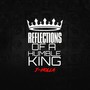 Reflections of a Humble King (Explicit)