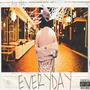 Everyday (Explicit)