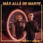 Más allá de Marte (feat. ASTRID)