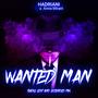 Wanted Man (Explicit)