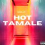 Hot Tamale (Explicit)