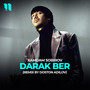 Darak ber (remix by Doston Adilov)