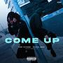 Come Up (feat. Iuri Stone) [Explicit]