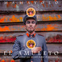 El Amuleto (Explicit)