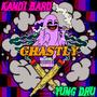 GHASTLY (feat. Yung Dru) [Explicit]