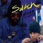 Switch (feat. Izzzymarvin) [Explicit]