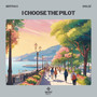 I choose the pilot (feat. Doloz)