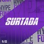 Surtada (Explicit)