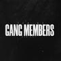 Gang Member$ (Explicit)