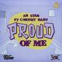 Proud of me (feat. C-Money Baby) [Explicit]