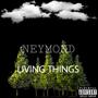 Living Things (Explicit)