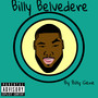 Billy Belvedere (Explicit)