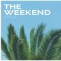 The Weekend (Explicit)