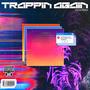 Trappin Again (Explicit)