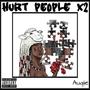 Hurt People x2 (Explicit)