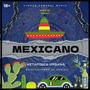 Mexicano (Explicit)