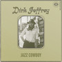 Dirk Jeffrey Jazz Cowboy