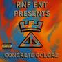 CONCRETE COLORZ (Explicit)