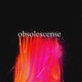 obsolescense (Explicit)