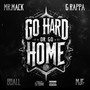 Go Hard Or Go Home (Explicit)