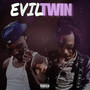 Evil Twin (Explicit)