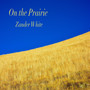 On the Prairie