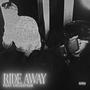Ride Away (Explicit)