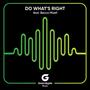 Do What's Right